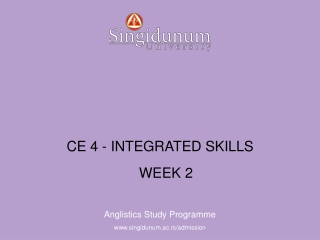 CE 4 - INTEGRATED SKILLS WEEK 2