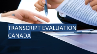 Transcript Evaluation Canada