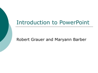 Introduction to PowerPoint