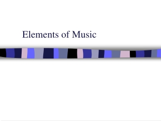 Elements of Music