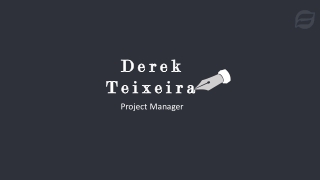 Derek Teixeira - Likes to Provide Consultation in the Tech Industry