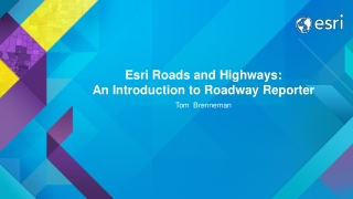 Esri Roads and Highways: An Introduction to Roadway Reporter