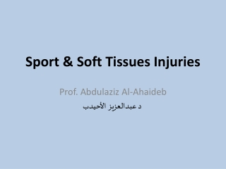 Sport &amp; Soft Tissues Injuries