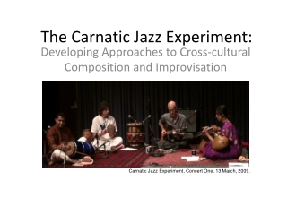 The Carnatic Jazz Experiment: