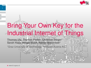 Bring Your Own Key for the Industrial Internet of Things