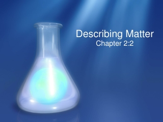 Describing Matter