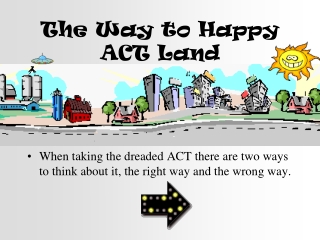 The Way to Happy ACT Land