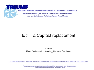 tdct – a Capfast replacement