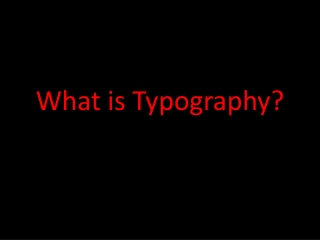 What is Typography?