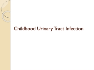 Childhood Urinary Tract Infection