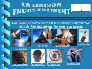 LA LIAISON ENCASTREMENT