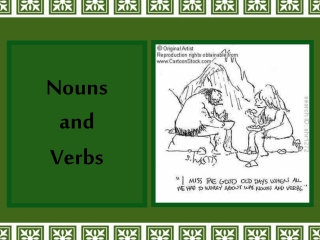 Nouns and Verbs