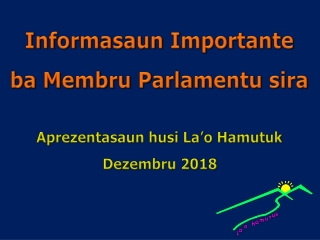 Informasaun Importante ba Membru Parlamentu sira