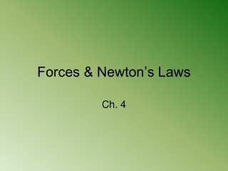 Forces &amp; Newton’s Laws