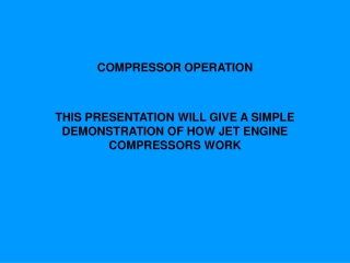 COMPRESSOR OPERATION