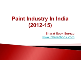 Paint Industry In India (2012-15)
