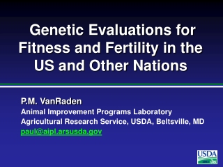 Genetic Evaluations for Fitness and Fertility in the US and Other Nations