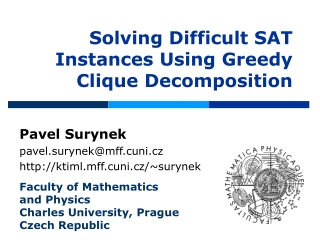 Solving Difficult SAT Instances Using Greedy Clique Decomposition