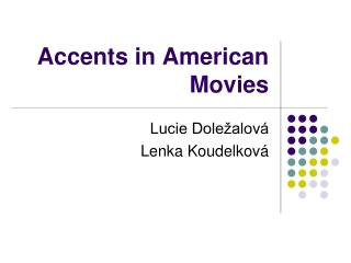 Accents in American Movies