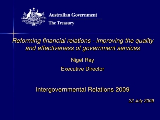 Reforming financial relations - improving the quality and effectiveness of government services