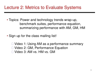 Lecture 2: Metrics to Evaluate Systems