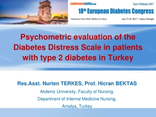 Res.Asst. Nurten TERKES, Prof. Hicran BEKTAS Akdeniz University, Faculty of Nursing,