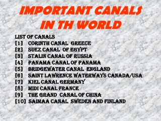 IMPORTANT CANALS IN TH WORLD