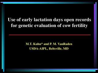 Use of early lactation days open records for genetic evaluation of cow fertility