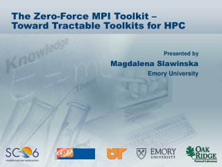 The Zero-Force MPI Toolkit – Toward Tractable Toolkits for HPC