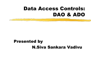 Data Access Controls: DAO &amp; ADO