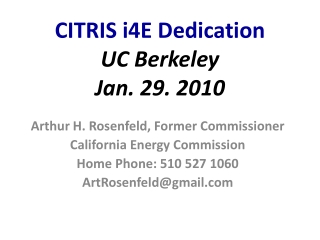 CITRIS i4E Dedication UC Berkeley Jan. 29. 2010