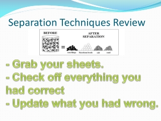 Separation Techniques Review