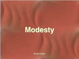 Modesty