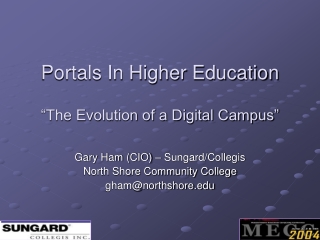 Portals In Higher Education “The Evolution of a Digital Campus”