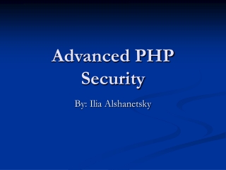 Advanced PHP Security