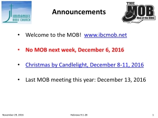 Welcome to the MOB! ibcmob No MOB next week, December 6, 2016