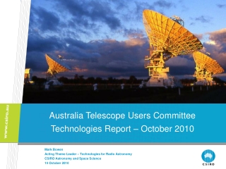 Mark Bowen Acting Theme Leader – Technologies for Radio Astronomy