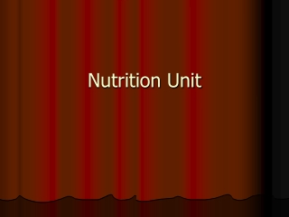 Nutrition Unit