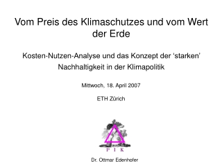 Vom Preis des Klimaschutzes und vom Wert der Erde