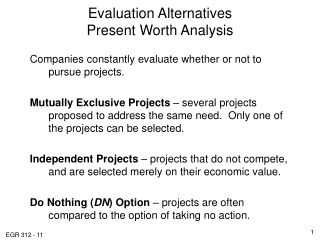 Evaluation Alternatives Present Worth Analysis