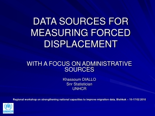 DATA SOURCES FOR MEASURING FORCED DISPLACEMENT