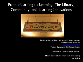 From eLearning to Learning: The Library, Community, and Learning Innovations