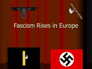 Fascism Rises in Europe