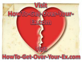 how to get over your ex boyfriend