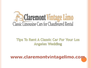 Tips To Rent A Classic Car For Your Los Angeles Wedding