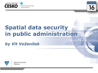 Spatial data security in public administration by Vít Voženílek