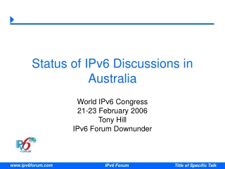 Status of IPv6 Discussions in Australia