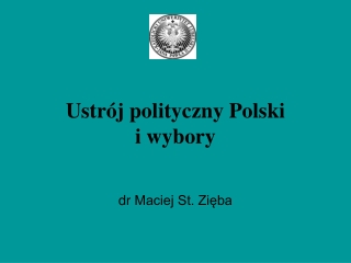 Ustrój polityczny Polski i wybory