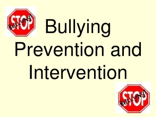 Bullying Prevention and Intervention