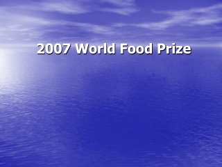 2007 World Food Prize